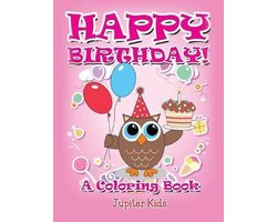 Happy Birthday! (A Coloring Book)