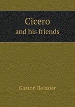 Cicero and his friends