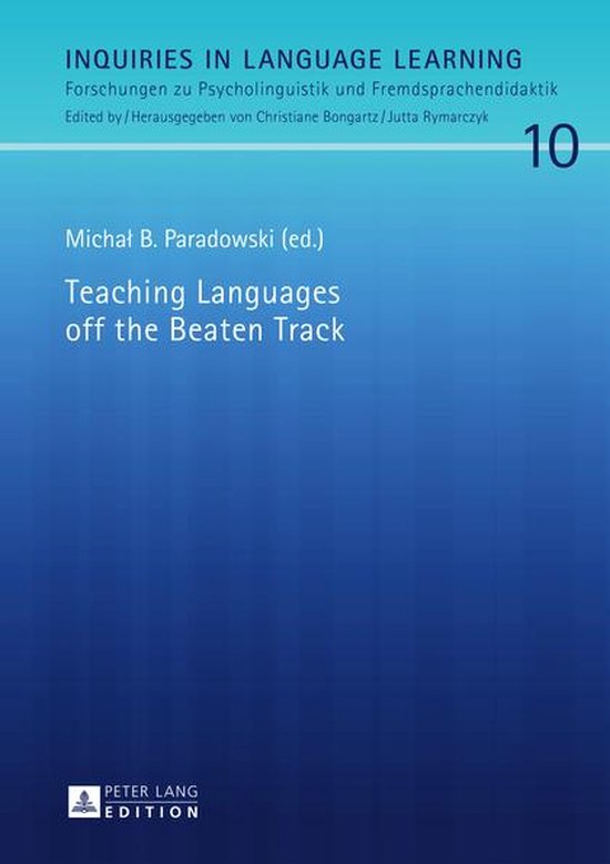 Inquiries in Language Learning 10 - Teaching Languages off the Beaten Track