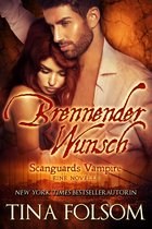 Scanguards Vampire - Brennender Wunsch (Eine Scanguards Novelle)