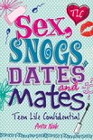 Teen Life Confidential 8 - Sex, Snogs, Dates and Mates