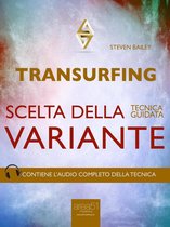 Transurfing. Scelta della variante