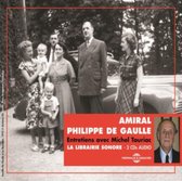 Michel (Entretiens Avec) Tauriac - Amiral Philippe De Gaulle (2 CD)