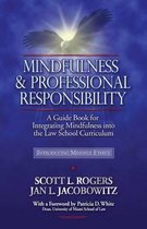 Mindfulness and Professional Responsibility