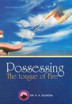 Possessing the Tongue of Fire