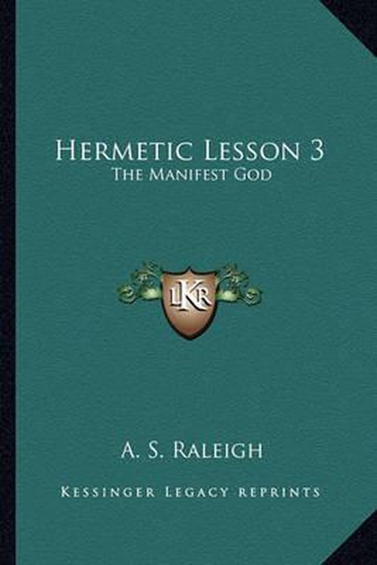 Hermetic Lesson 3, A S Raleigh 9781162814193 Boeken