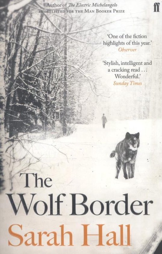 Boek "The Wolf Border" van Sarah Hall. Voorzijde met besneeuwde bosweg, wolf en persoon.