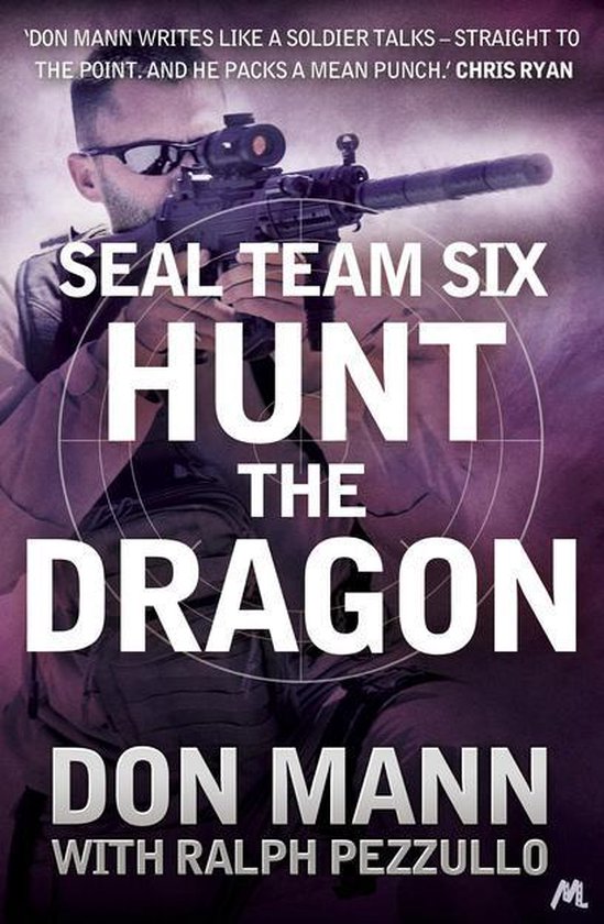 SEAL Team Six Book 6: Hunt the Dragon - cover