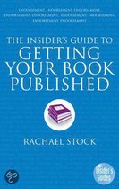 Insider's Guide To Getting Your Book Published