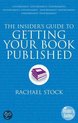 Insider's Guide To Getting Your Book Published