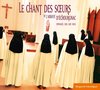 Le Chant Des Soeurs De L'Abbaye D'E