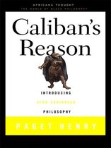 Africana Thought - Caliban's Reason