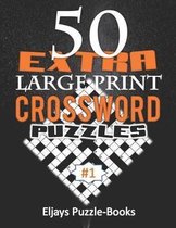 50 Extra Large Print Crossword Puzzles
