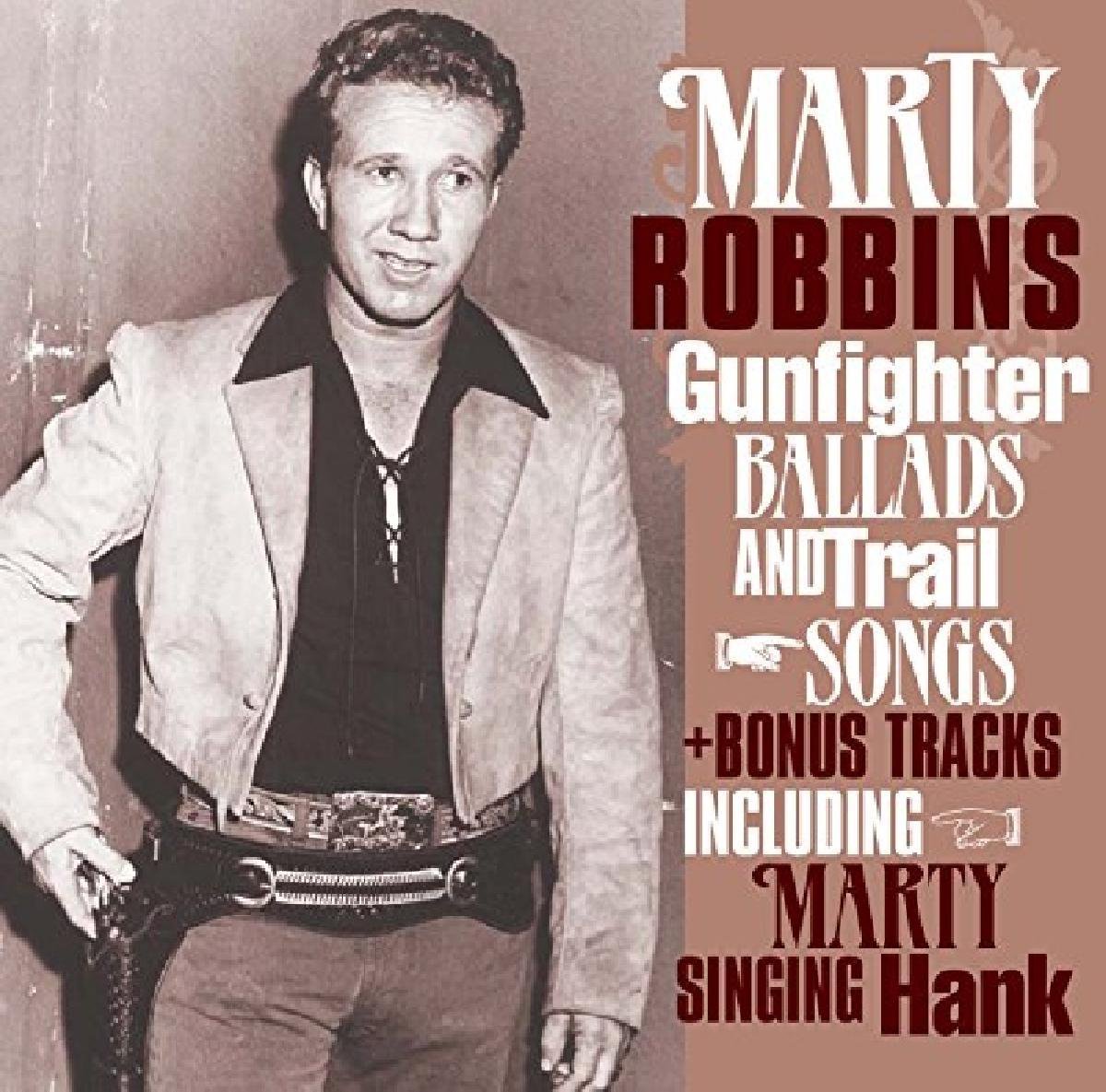 Gunfighter Ballads And Trail Songs
