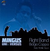 Mingus Uni & Versus