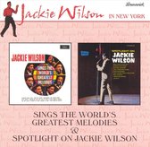 Sings The World's Greatest Melodies/Spotlight On Jackie Wilson
