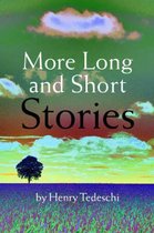 More Long and Short Stories