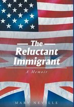 The Reluctant Immigrant