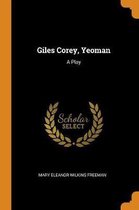 Giles Corey, Yeoman