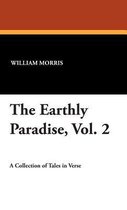 The Earthly Paradise, Vol. 2