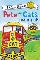 My First I Can Read - Pete the Cat's Train Trip