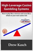 High-Leverage Casino Gambling Systems