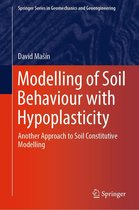 Springer Series in Geomechanics and Geoengineering - Modelling of Soil Behaviour with Hypoplasticity