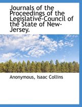 Journals of the Proceedings of the Legislative-Council of the State of New-Jersey.