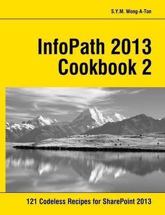 InfoPath 2013 Cookbook 2 - cover
