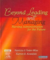 Beyond Leading and Managing