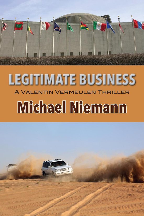 A Valentin Vermeulen Thriller 1 - Legitimate Business - cover