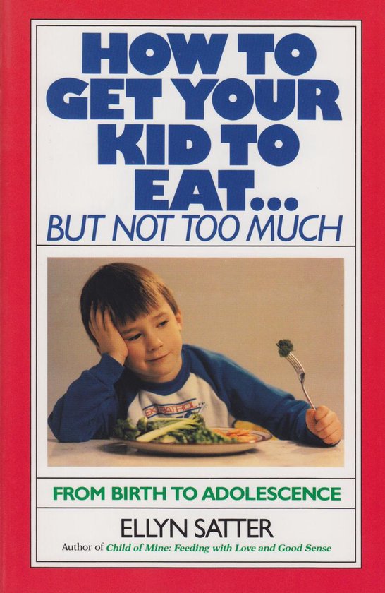 How to Get Your Kid to Eat - cover