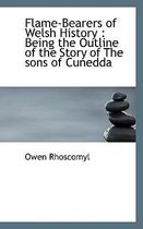 Flame-Bearers of Welsh History