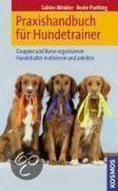 Praxishandbuch für Hundetrainer