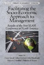 Facilitating the Socioeconomic Approach to Management