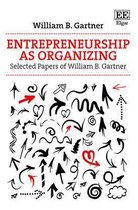 Entrepreneurship as Organizing