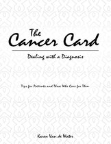 The Cancer Card: Dealing With a Diagnosis