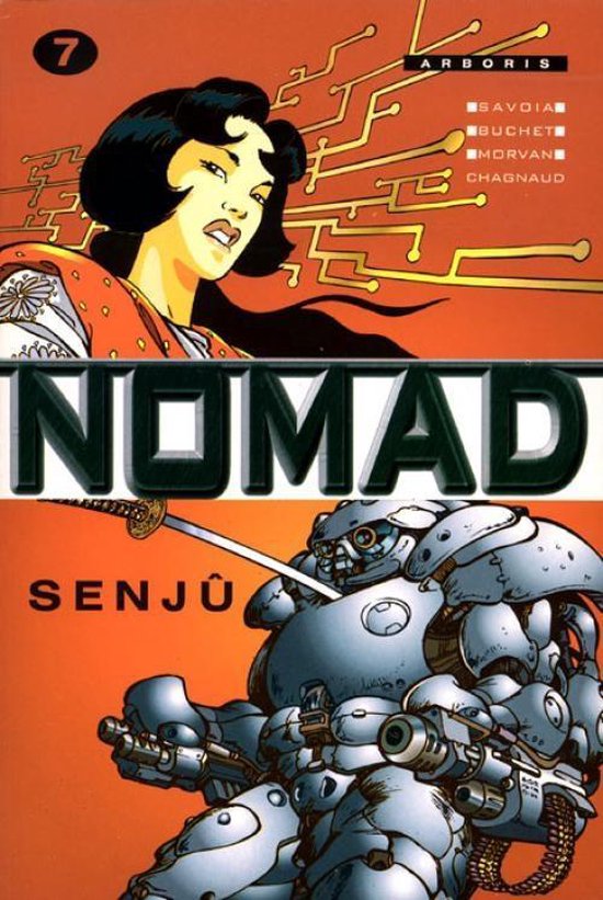 Cover van het boek 'Nomad / 07. Senju' van J-J. Chagnaud