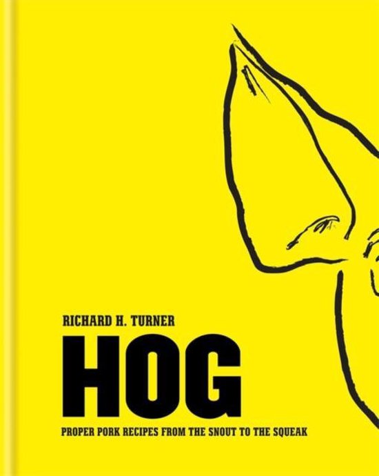 Hog : Proper Pork Recipes f...