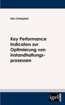 Key Performance Indicators zur Optimierung von Instandhaltungsprozessen