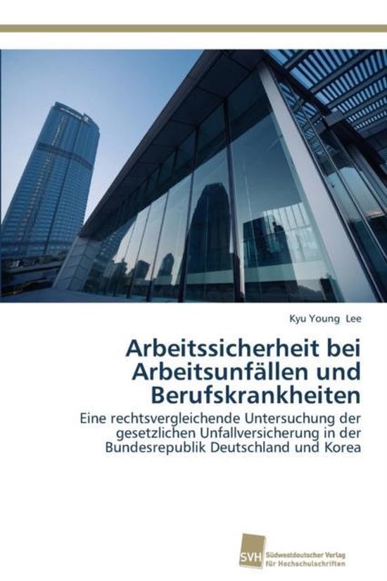 Arbeitssicherheit bei Arbeitsunfällen und Berufskrankheiten - cover