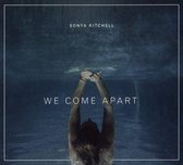 We Come Apart