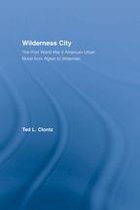 Literary Criticism and Cultural Theory - Wilderness City