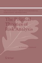 The Political Theories of Risk Analysis