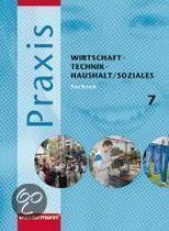 Praxis - WTH 7. Schülerband. Wirtschaft / Technik / Haushalt. Mittelschule. Sachsen