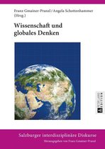 Salzburger interdisziplinaere Diskurse 7 - Wissenschaft und globales Denken