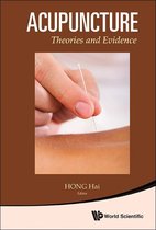 Acupuncture: Theories And Evidence