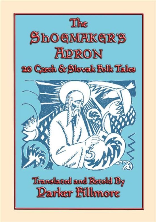 THE SHOEMAKERS APRON - 20 Czech and Slovak Childrens Stories - cover
