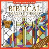 Biblical Images & Themes W/CD [With Relaxation Music CD Included for Stress Relief]