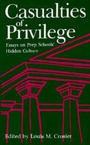 Casualties of Privilege